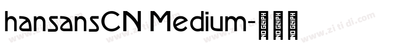 hansansCN Medium字体转换
